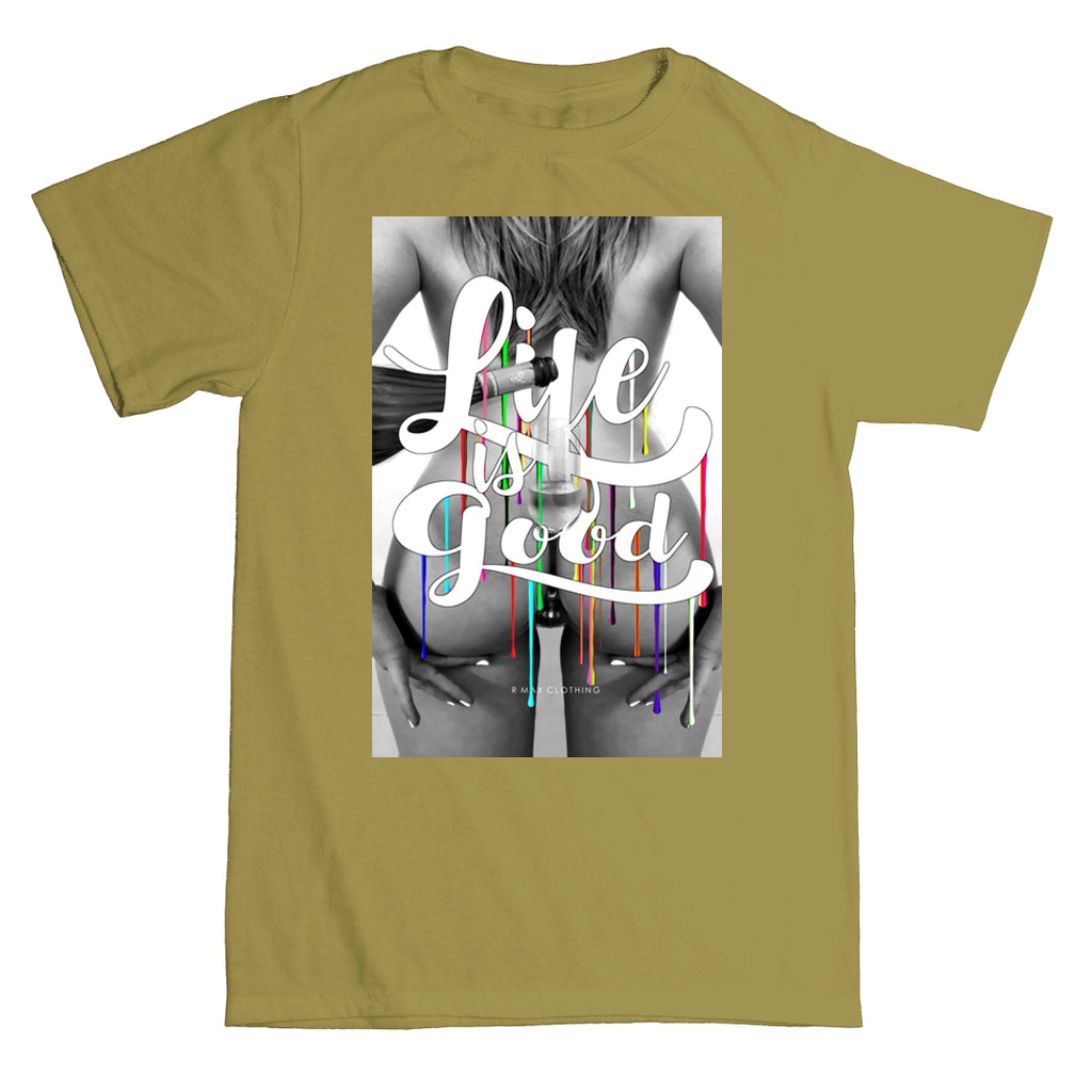 "Life is good" T-shirt ART