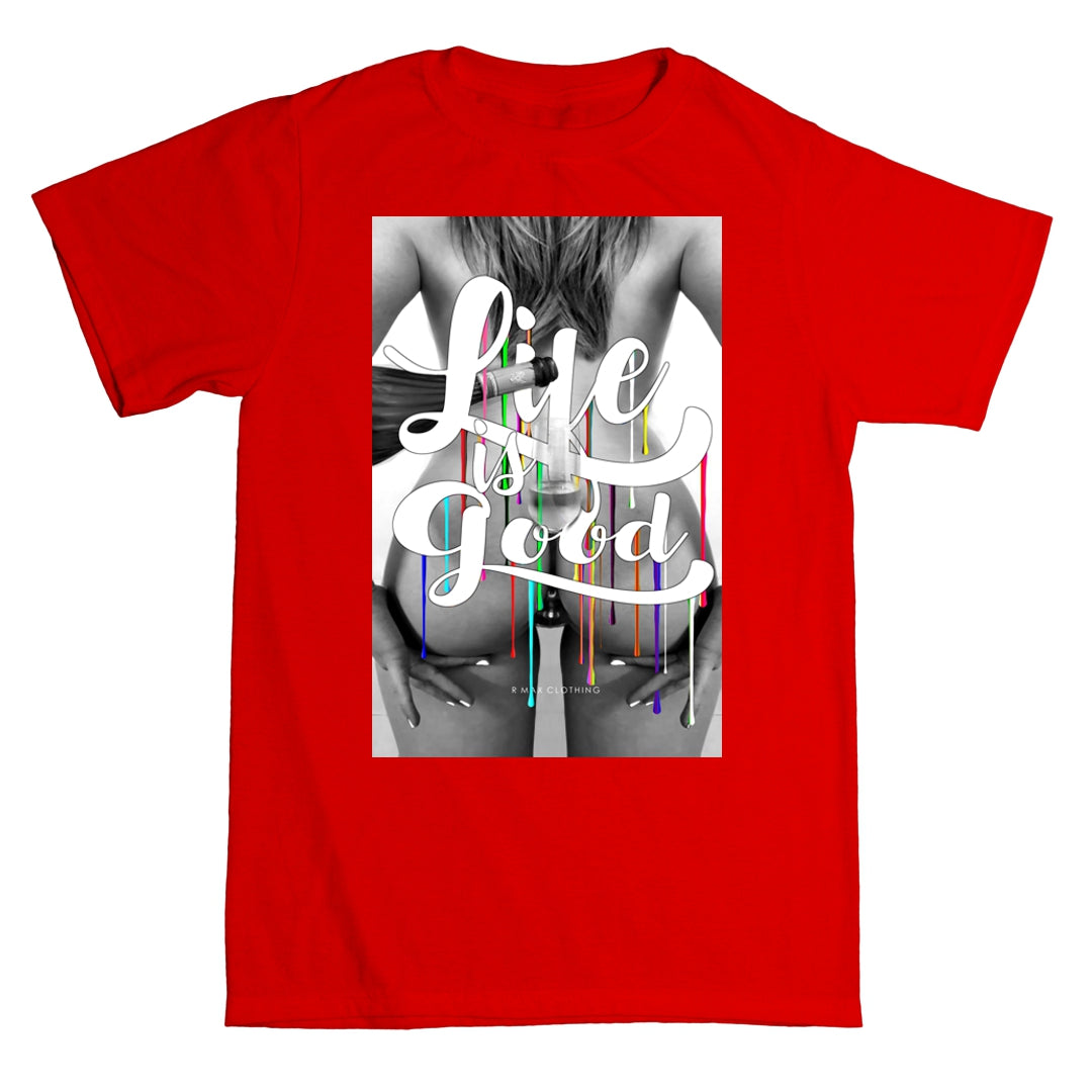 "Life is good" T-shirt ART